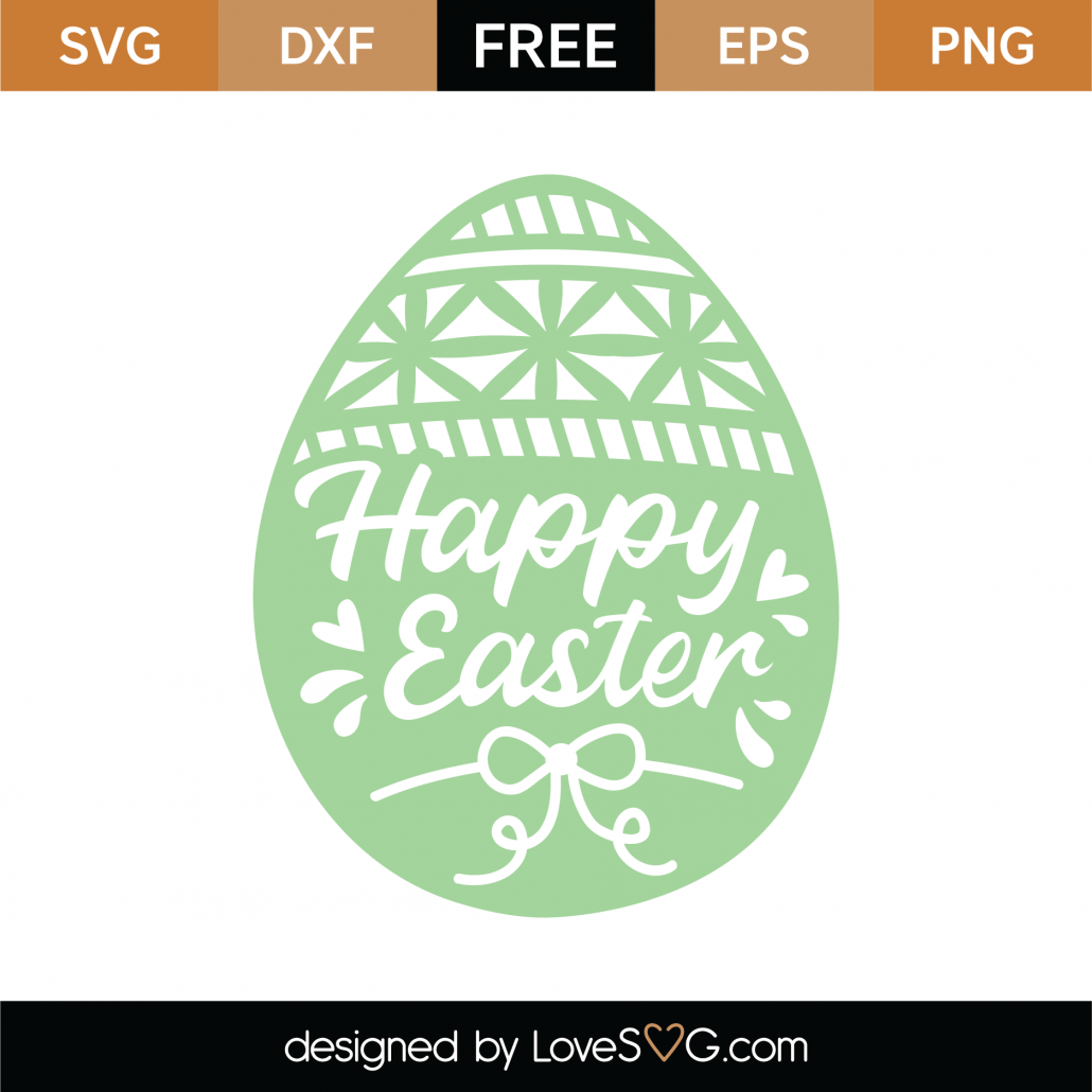 Free Happy Easter Egg SVG Cut File - Lovesvg.com